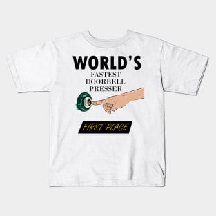 Fake First Place - World Fastest Doorbell Presser Kids T-Shirt